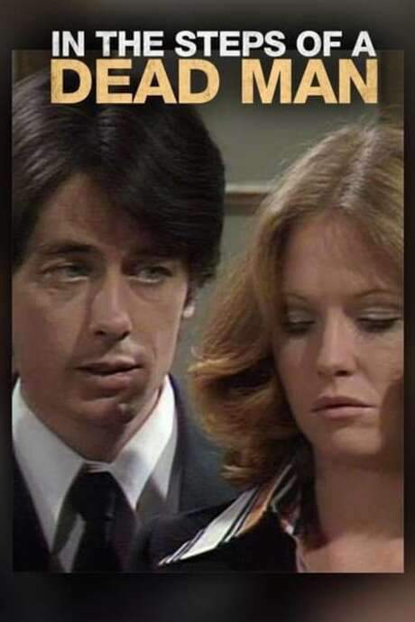 In the Steps of a Dead Man